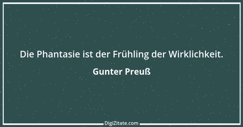 Zitat von Gunter Preuß 4