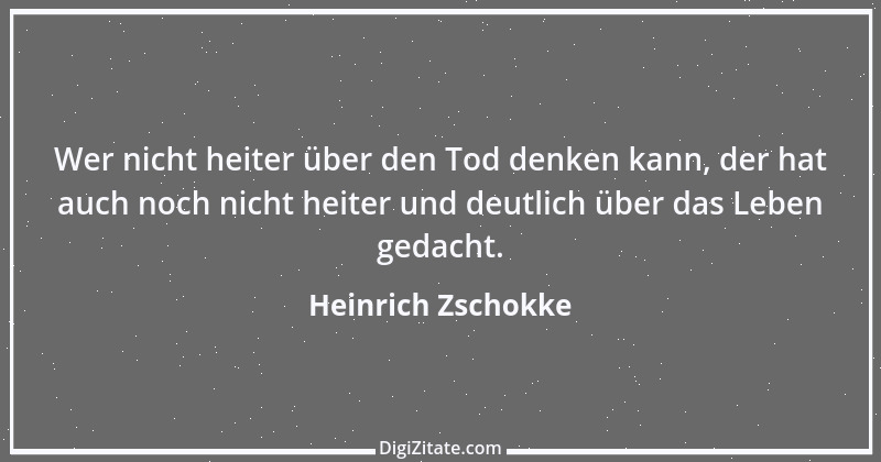 Zitat von Heinrich Zschokke 18