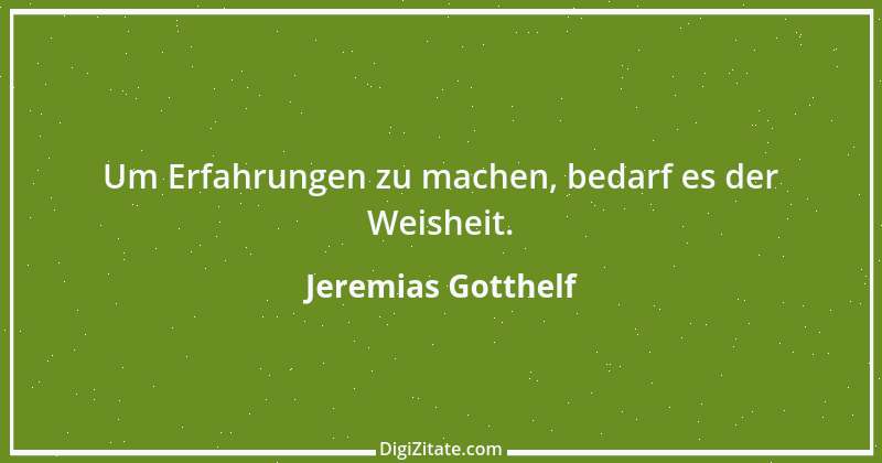 Zitat von Jeremias Gotthelf 118