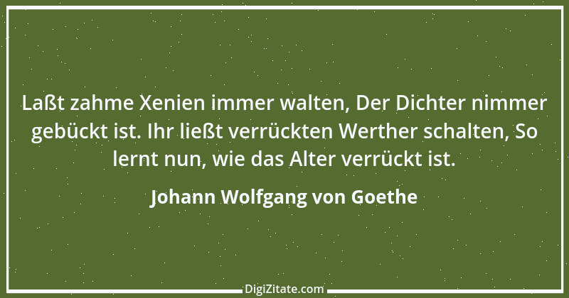 Zitat von Johann Wolfgang von Goethe 3454