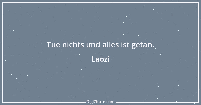 Zitat von Laozi 180