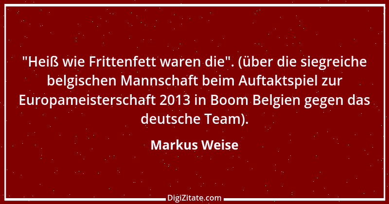 Zitat von Markus Weise 7