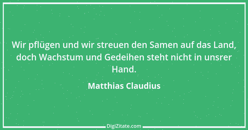 Zitat von Matthias Claudius 152