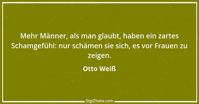 Zitat von Otto Weiß 323