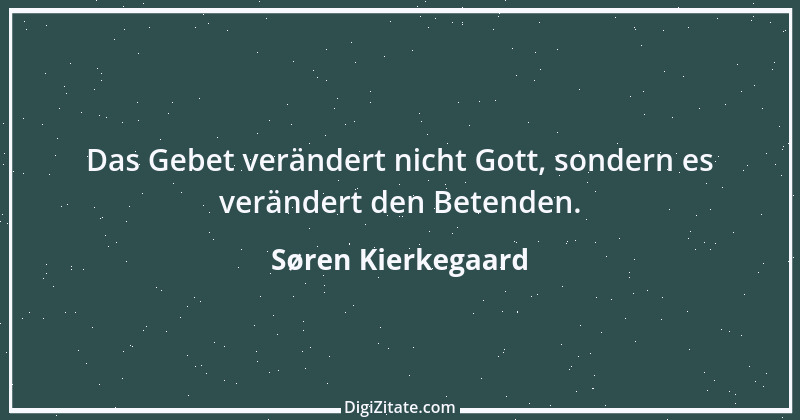 Zitat von Søren Kierkegaard 197