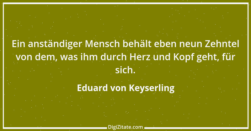 Zitat von Eduard von Keyserling 20