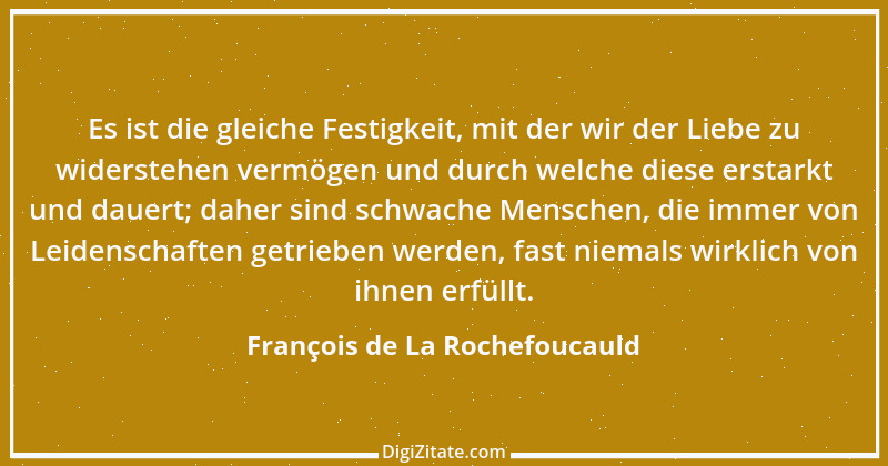 Zitat von François de La Rochefoucauld 368