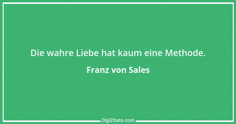 Zitat von Franz von Sales 81