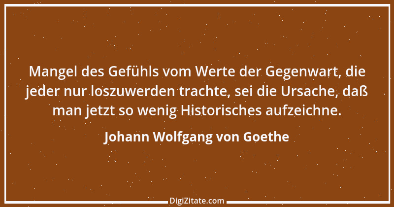 Zitat von Johann Wolfgang von Goethe 3455