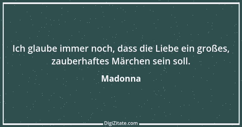 Zitat von Madonna 26