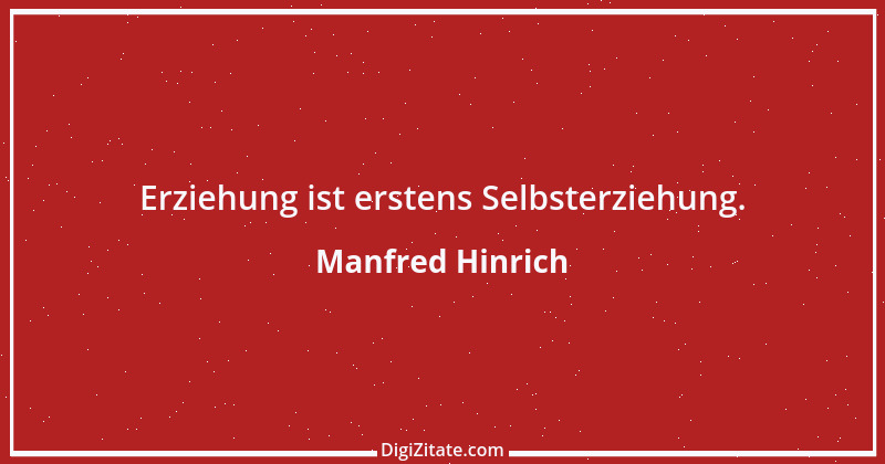 Zitat von Manfred Hinrich 629