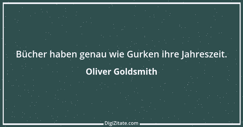 Zitat von Oliver Goldsmith 23