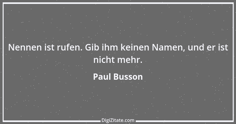 Zitat von Paul Busson 6