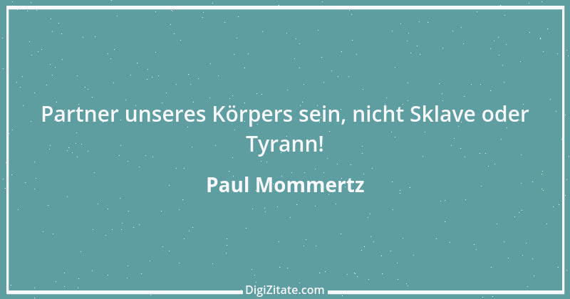 Zitat von Paul Mommertz 177