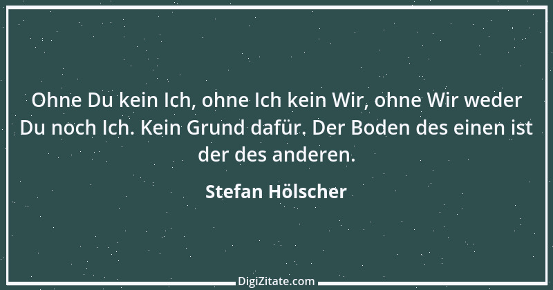 Zitat von Stefan Hölscher 44