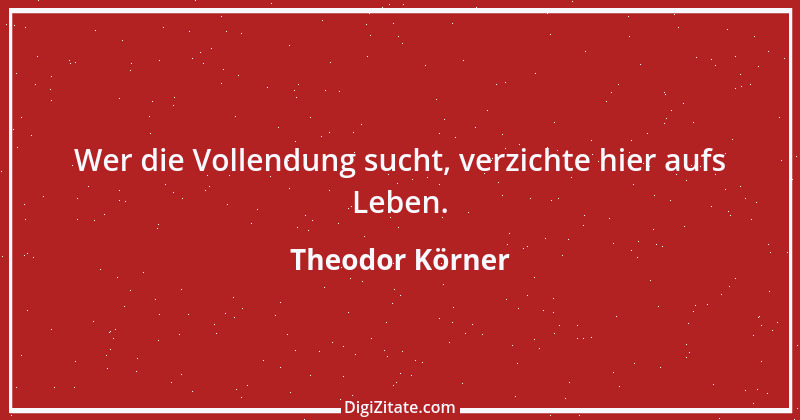 Zitat von Theodor Körner 2