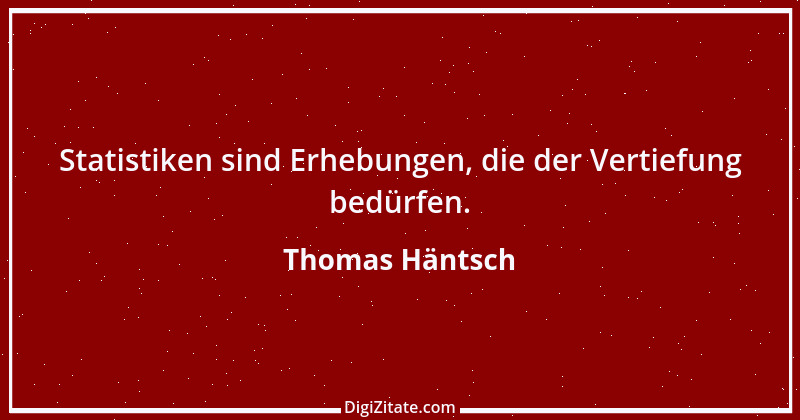 Zitat von Thomas Häntsch 30