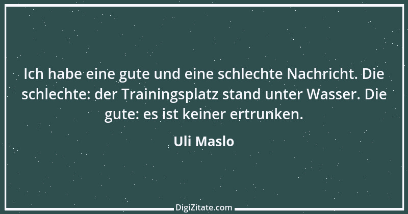 Zitat von Uli Maslo 1