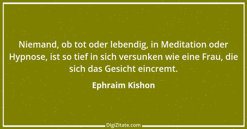 Zitat von Ephraim Kishon 23