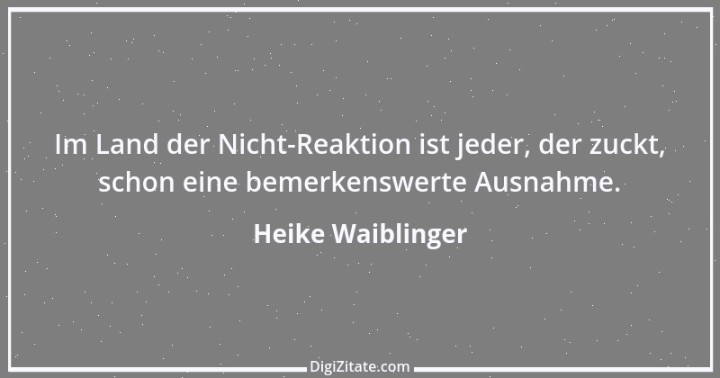 Zitat von Heike Waiblinger 1