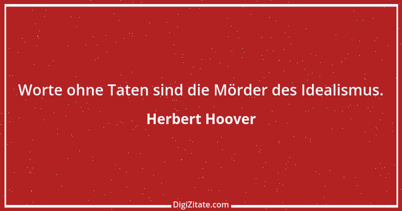 Zitat von Herbert Hoover 4