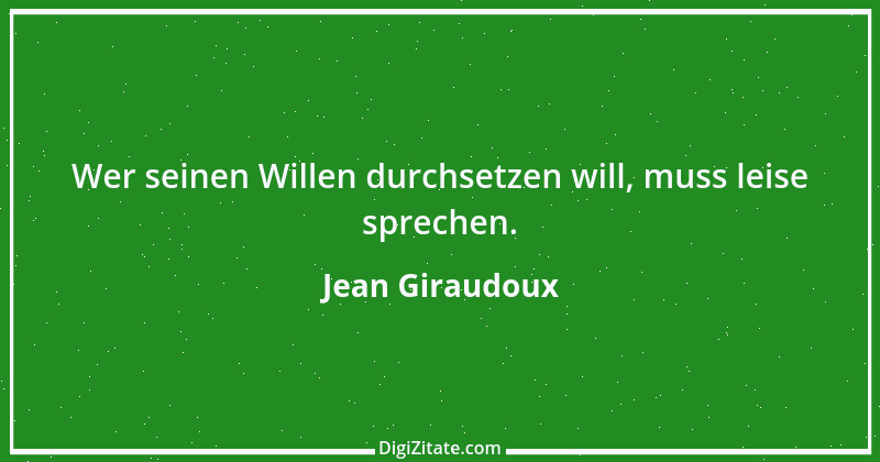 Zitat von Jean Giraudoux 3