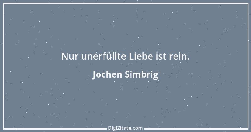 Zitat von Jochen Simbrig 14