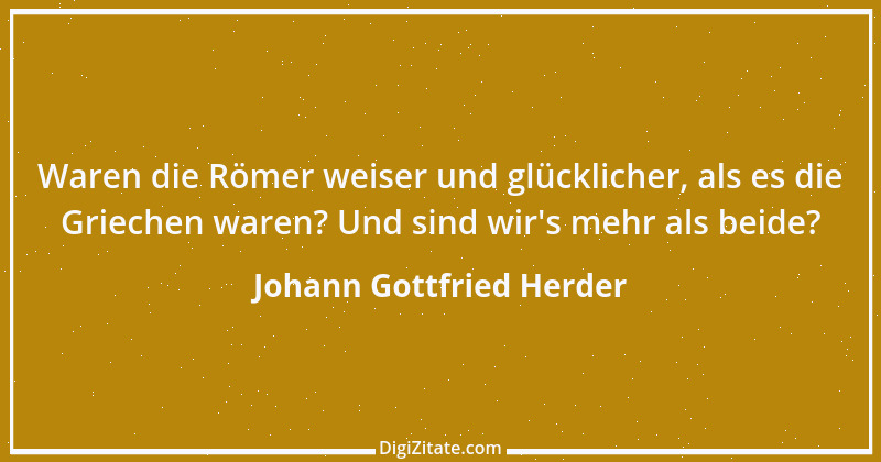 Zitat von Johann Gottfried Herder 113