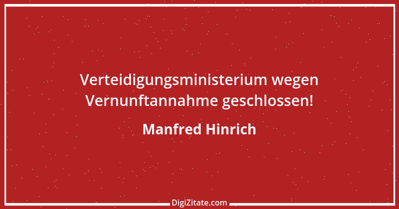 Zitat von Manfred Hinrich 2973