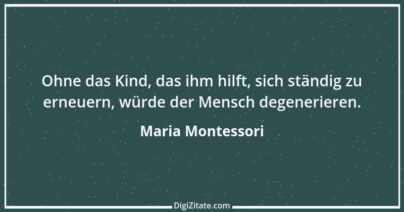 Zitat von Maria Montessori 2