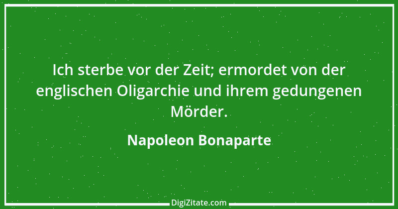 Zitat von Napoleon Bonaparte 149