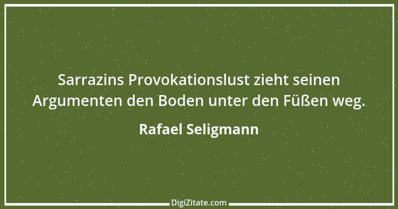 Zitat von Rafael Seligmann 1