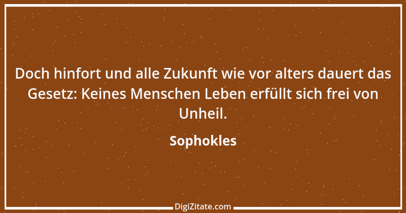 Zitat von Sophokles 71