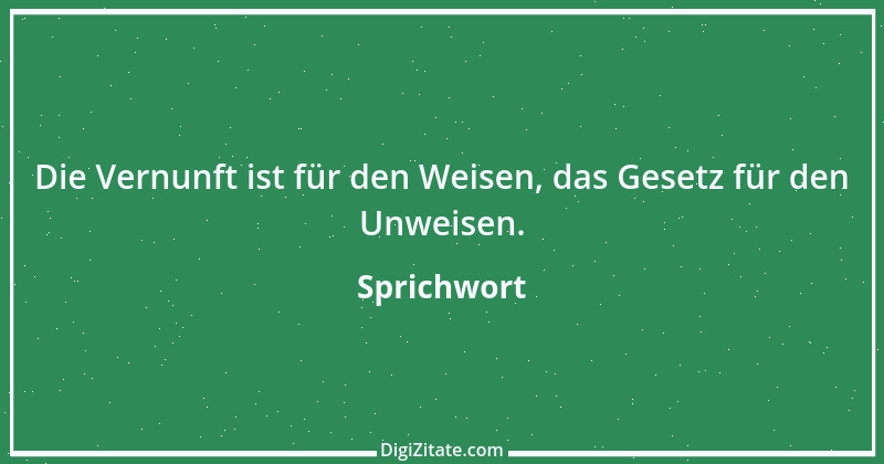 Zitat von Sprichwort 6791