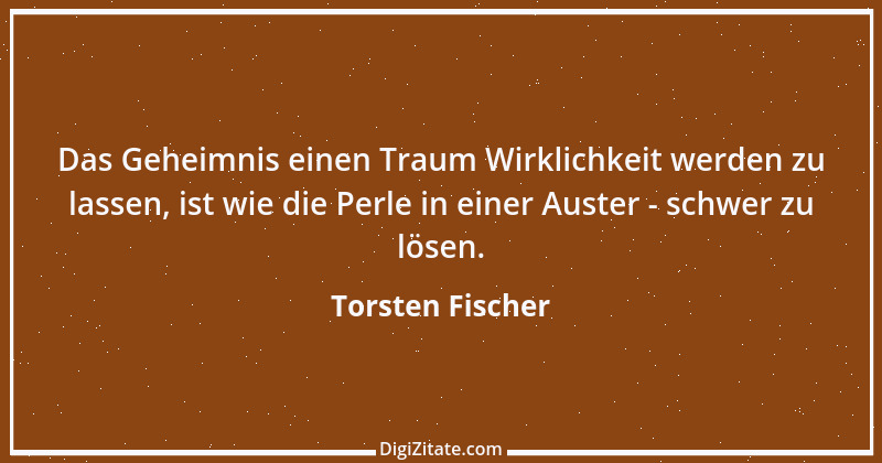 Zitat von Torsten Fischer 2