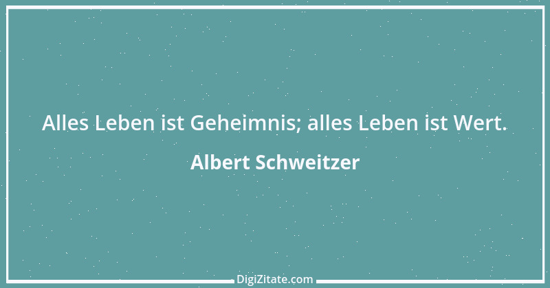 Zitat von Albert Schweitzer 167