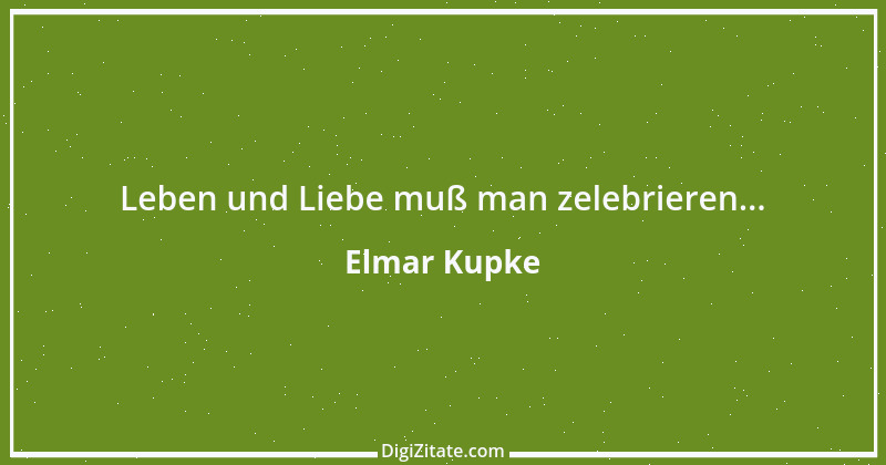 Zitat von Elmar Kupke 786