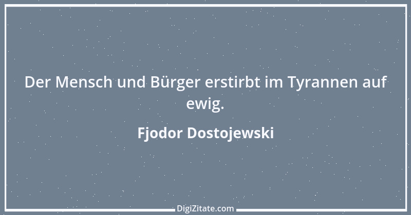 Zitat von Fjodor Dostojewski 245