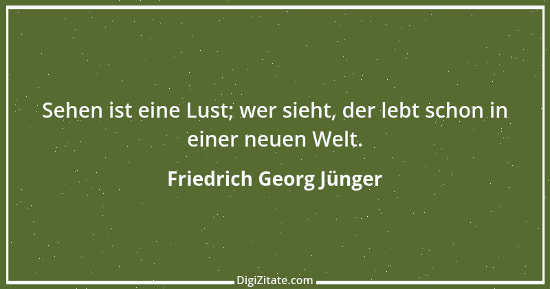 Zitat von Friedrich Georg Jünger 10