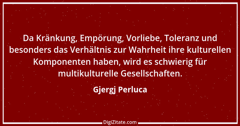 Zitat von Gjergj Perluca 161