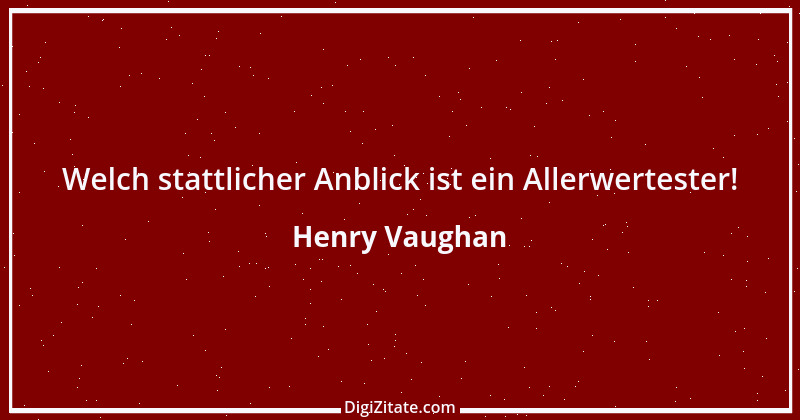 Zitat von Henry Vaughan 1