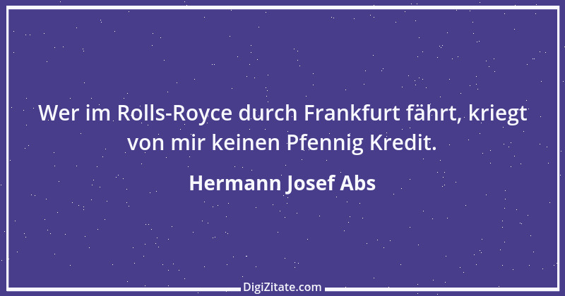 Zitat von Hermann Josef Abs 2