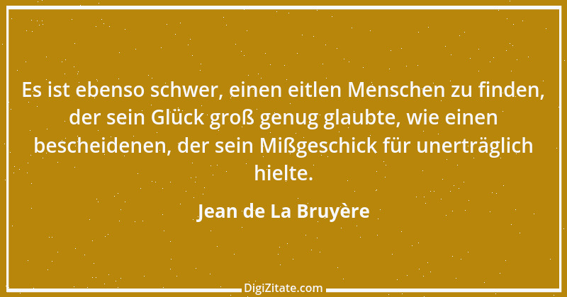 Zitat von Jean de La Bruyère 209