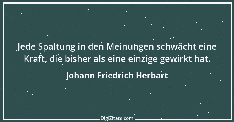 Zitat von Johann Friedrich Herbart 35