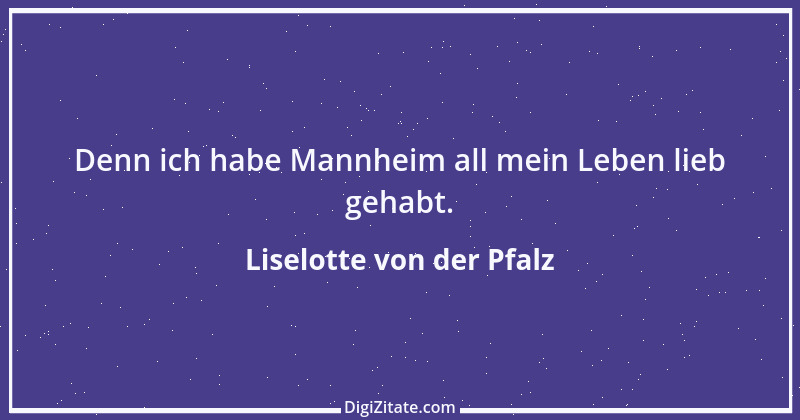 Zitat von Liselotte von der Pfalz 3