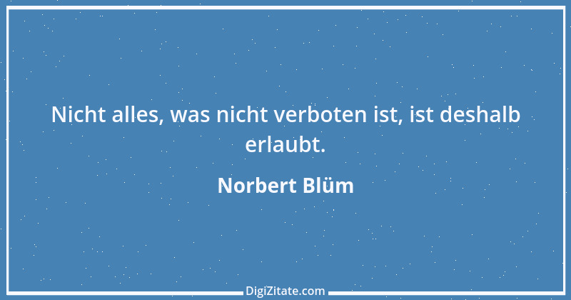 Zitat von Norbert Blüm 33