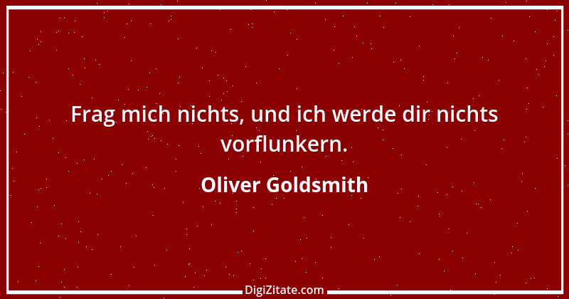 Zitat von Oliver Goldsmith 24