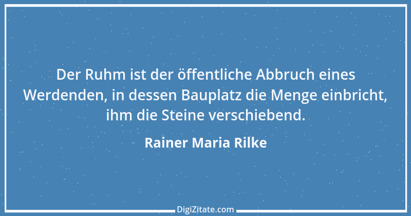 Zitat von Rainer Maria Rilke 1