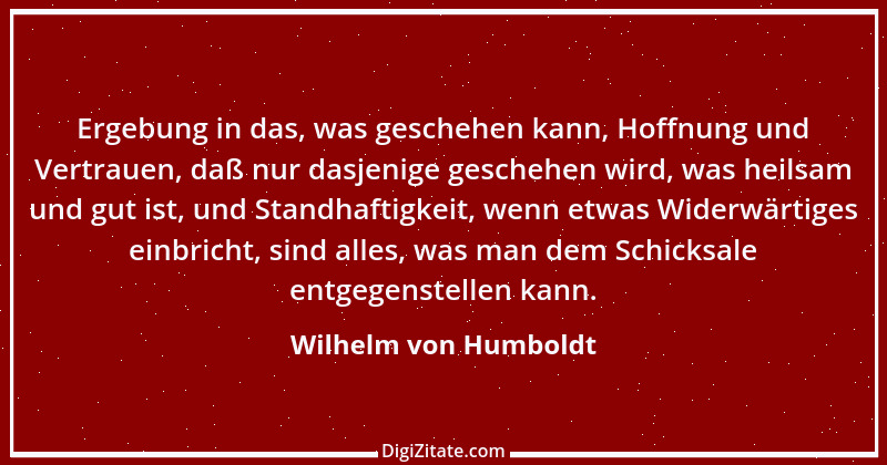 Zitat von Wilhelm von Humboldt 6