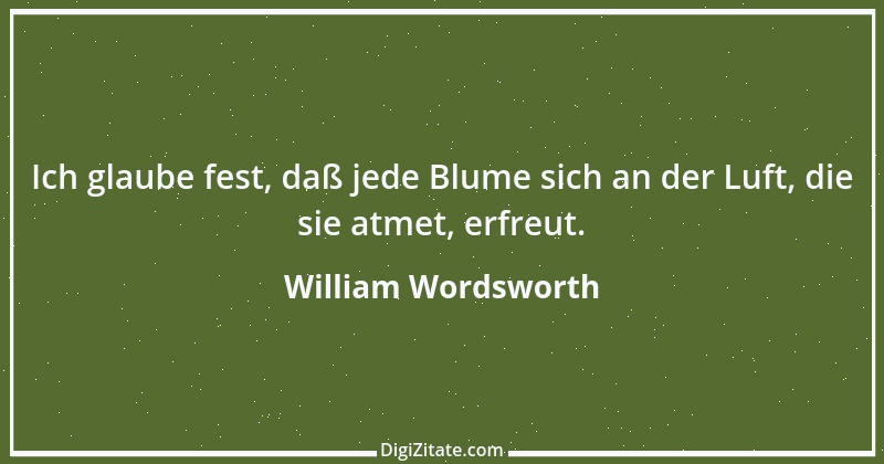 Zitat von William Wordsworth 9